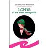 Frilli Libro - Chiesi De Fornari Luciana - Donne Di Un Anno Tranquillo - Frilli