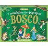 Dami Editore Libro - Tony Wolf - Il Meraviglioso Libro Pop-Up Del Bosco. Maxi Pop-Up. Ediz. I
