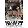 La Valle Del Tempo Libro - Petrone Eduardo - Suggestioni Presepiali. Viaggio A Napoli Nei Luoghi De