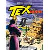 Sergio Bonelli Editore Libro - Tex. Contro Mefisto #04 - I Figli Del Sole - Sergio Bonelli Editore