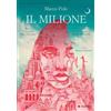 Gallucci Libro - Marco Polo - Il Milione - Gallucci