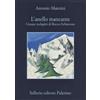 Sellerio Editore Palermo Libro - Antonio Manzini - L'Anello Mancante. Cinque Indagini Di Rocco Schiavone