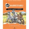 Bompiani Libro - Harari Yuval Noah - Perche Il Mondo E Ingiusto. Noi Inarrestabili #02 -
