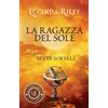 Giunti Editore Libro - Lucinda Riley - La Ragazza Del Sole. Le Sette Sorelle - Giunti Editore