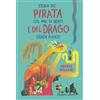HarperCollins Publishers Libro - Andrea Molesini - Storia Del Pirata Col Mal Di Denti E Del Drago Senza F