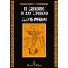 Hermes Edizioni Libro - Stephen Skinner / Rankine David - Il Grimorio Di San Cipriano. Clavis In