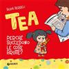 Giunti Editore Libro - Silvia Serreli - Perche Succedono Le Cose Brutte? Tea. Ediz. A Colori -