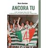 Extempora Libro - Mario Giordano - Ancora Tu. La PVF Latte Rugiada Matera 1994-1995. La Ci