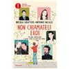 Mondadori Libro - Nicola Gratteri / Antonio Nicaso - Non Chiamateli Eroi. Falcone, Borsell