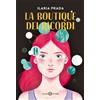 Salani Libro - Ilaria Prada - La Boutique Dei Ricordi - Salani