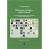 Sette città Libro - Giuseppe Scapigliati - Il Sistema Periodico Degli Animali. Ovvero Perche