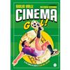 Burno Libro - Valli Giulio - Cinema Gol! La Piu Completa Guida Ai Film Sul Calcio - B