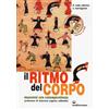 Edizioni Mediterranee Libro - Coda Zabetta Donatella / Emilio Martignoni - Il Ritmo Del Corpo. Muovers