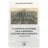 Montedit Libro - Sabetta Sergio Benedetto - I Conflitti Di Potere Nella Moderna Cultura O