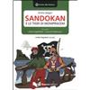 Guerra Edizioni Libro - Salgari Emilio - Sandokan E Le Tigri Di Mompracem. Prima Parte - Guerra
