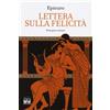 House Book Libro - Epicuro - Lettera Sulla Felicita - House Book