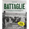 Giunti Editore Libro - Paolo Cau - Battaglie. Le 100 Grandi Battaglie Della Storia Da Qadesh Ai