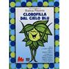 Gallucci Libro - Bianca Pitzorno - Clorofilla Dal Cielo Blu. DVD. Con Libro - Gallucci
