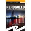Frilli Libro - Bagnoli Mattia Bernardo / Roberto Lamma - Nerogolfo. Cronache Di Una Tra