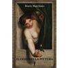 Edizioni Aurora Boreale Libro - Mario Marchisio - Elogio Della Pittura - Edizioni Aurora Boreale