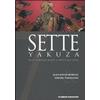 Planeta DeAgostini Libro - Jean-David Morvan / Hikaru Takahashi - Sette Yakuza. Sette Criminali Pro
