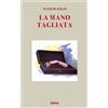 Intra Libro - Matilde Serao - La Mano Tagliata - Intra