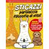 2M Libro - Sticazzi Non E Una Parolaccia Ma Una Filosofia Di Vita. Libri Antistress