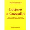 Ritter Libro - Paolo Pisano - Lettere A Cazzullo. Contro La Guerra Insensata Alla Memor