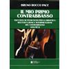 Biagio Ciuffreda Libro - Pace Bruno Rocco - Il Mio Primo Contrabbasso. Raccolta Di Studi Facili P