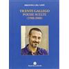 Mauro Pagliai Editore Libro - Vicente Gallego - Poesie Scelte (1988-2008). Testo Spagnolo A Fronte -