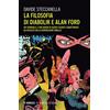 Mimesis Libro - Davide Steccanella - La Filosofia Di Diabolik E Alan Ford. Un Criminale