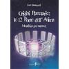 Anguana Edizioni Libro - Ivan Buttazzoni - Origini Planetarie. Le 12 Porte Dell'anima. Metafisica