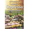 Editoriale Programma Libro - Mazzocato Gian Domenico - Ode Alla Sopressa. Salama Regina. Con Le Ricet