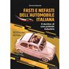 Onda (L') Libro - Giovanni Esposito - Fasti E Nefasti Dell'automobile Italiana. Il Declino