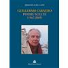 Mauro Pagliai Editore Libro - Guillermo Carnero - Poesie Scelte (1967-2009). Testo Spagnolo A Fronte
