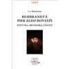 Lettere Scarlatte (Le) Libro - Ivan Buttazzoni - Rembrandt E Pier Aldo Rovatti. Pittura, Metafora, Ceci