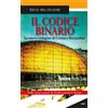 Frilli Libro - Rocco Ballacchino - Il Codice Binario. La Nuova Indagine Di Crema E Bern