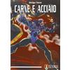 Torre Editrice (La) Libro - Tamai Shingo - Carne E Acciaio - Torre Editrice (la)