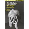 Feltrinelli Libro - Jodorowsky Alejandro - Psicomagia. Una Terapia Panica - Feltrinelli