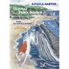 Donzelli Libro - Angela Carter - Le Mille E Una Donna. Fiabe Da Tutto Il Mondo - Donzell