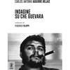 Aracne (Genzano Di Roma) Libro - Aguirre Rojas Carlos Antonio - Indagine Su Che Guevara - Aracne (genzan