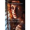 Bookroad Libro - Palumbo Manola Rita - L' Oceano Nei Tuoi Occhi - Bookroad