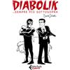 Feltrinelli Libro - Silvia Ziche / Tito Faraci / Mario Gomboli - Diabolik ...Sempre Piu Sott