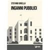 Scatole Parlanti Libro - Stefano Girella - Inganni Pubblici - Scatole Parlanti