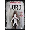 TEA Libro - Maxime Chattam - Loro. Il Primo Caso Del Tenente Ludivina Vancker - Tea