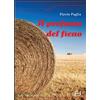Frilli Libro - Flavio Paglia - Il Profumo Del Fieno - Frilli