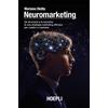 Hoepli Libro - Mariano Diotto - Neuromarketing. Gli Strumenti E Le Tecniche Di Una Stra