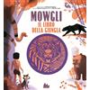 Gallucci Libro - Michel Laporte - Mowgli, Il Libro Della Giungla Da Rudyard Kipling. Ediz