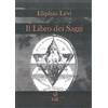 Cerchio della Luna Libro - Lévi Éliphas - Il Libro Dei Saggi - Cerchio Della Luna
