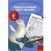 Erickson Libro - Gioco E Imparo Con I Numeri. Quaderno. Per La 5A Classe Elementare #05